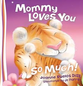 Mommy Loves You So Much