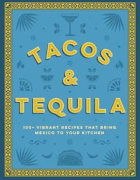 Tacos and Tequila