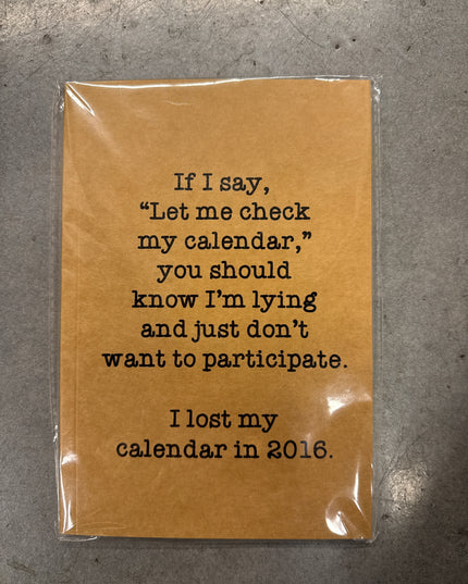 If I say, Let me Check Notebook