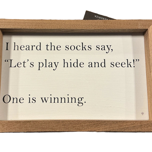 I Heard The Socks Say Sign