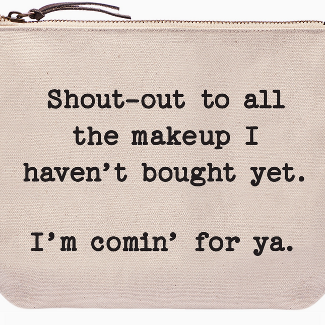 Ellembee Zipper Pouch Shout-Out to Makeup