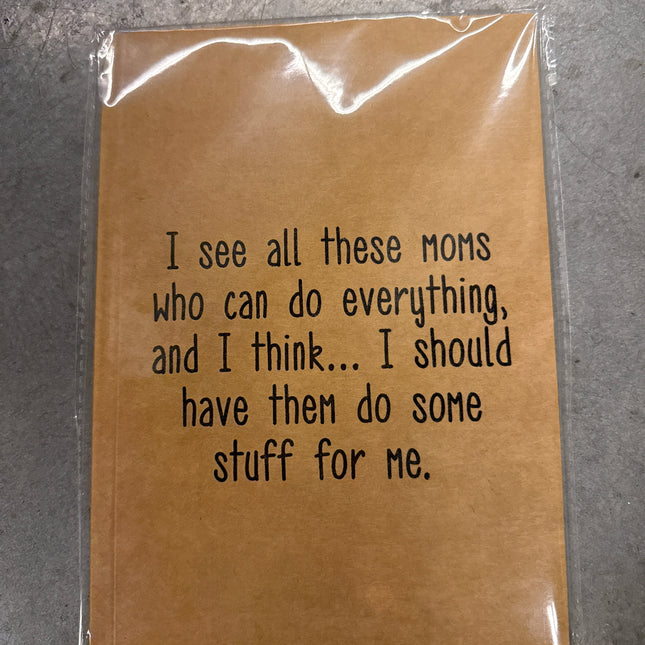 I see all these Moms Notebook