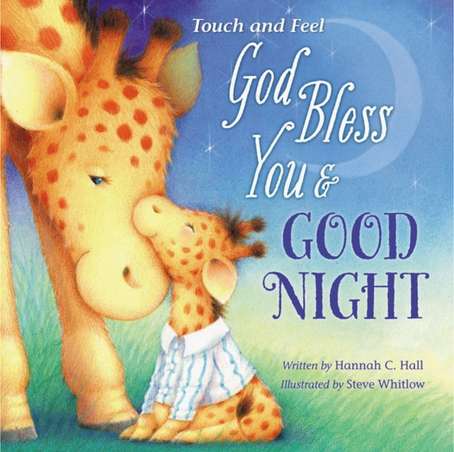 God Bless You and Goodnight