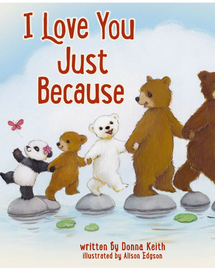 I Love You Just Because