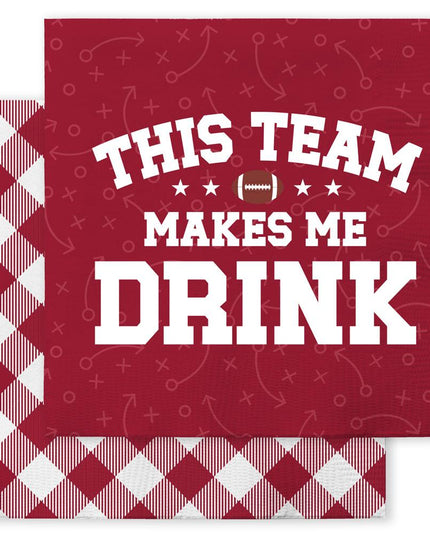 This Team Makes Me Drink Crimson Cocktail Napkins