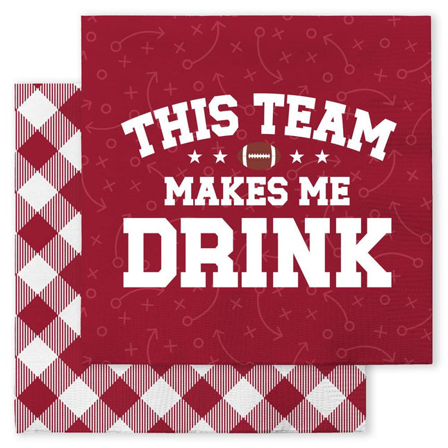 This Team Makes Me Drink Crimson Cocktail Napkins