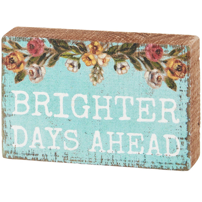 Brighter Days Ahead Sign image 0