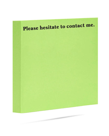 Please Hesitate To Contact Me