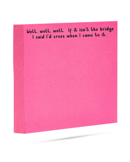 Well, Well, Well If It Isn't The Bridge