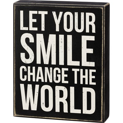 Let Your Smile Change The World Box Sign image 0