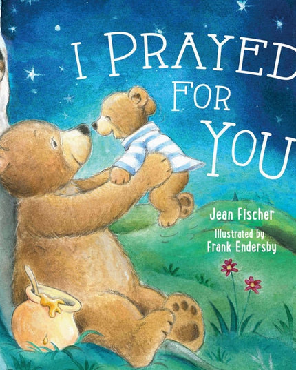 I prayed for you