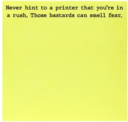Never Hint To A Printer...
