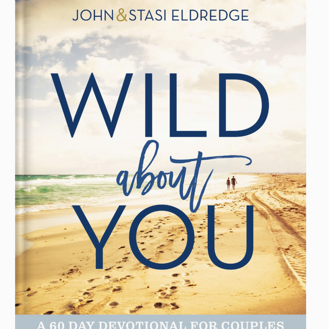 Wild About You Devotional