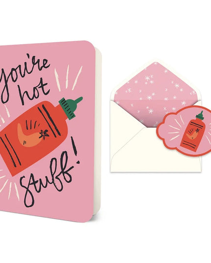 You're Hot Stuff Deluxe Greeting Card