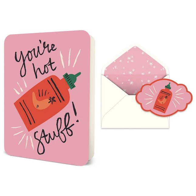 You're Hot Stuff Deluxe Greeting Card